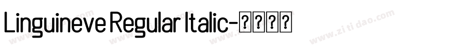 Linguineve Regular Italic字体转换